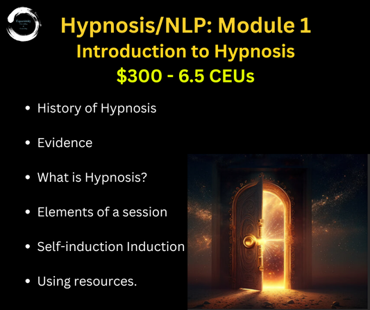"Hypnosis and NLP Module 1 online training course | Equanimity Counseling Las Vegas"